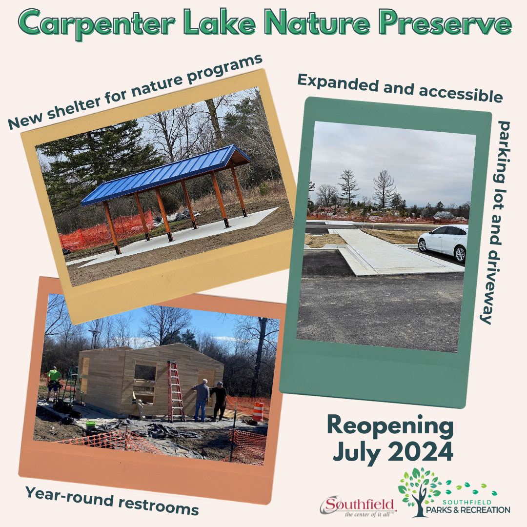 Carpenter Lake Nature Preserve construction update graphic with small pics of the new shelter, restroom building and parking lot