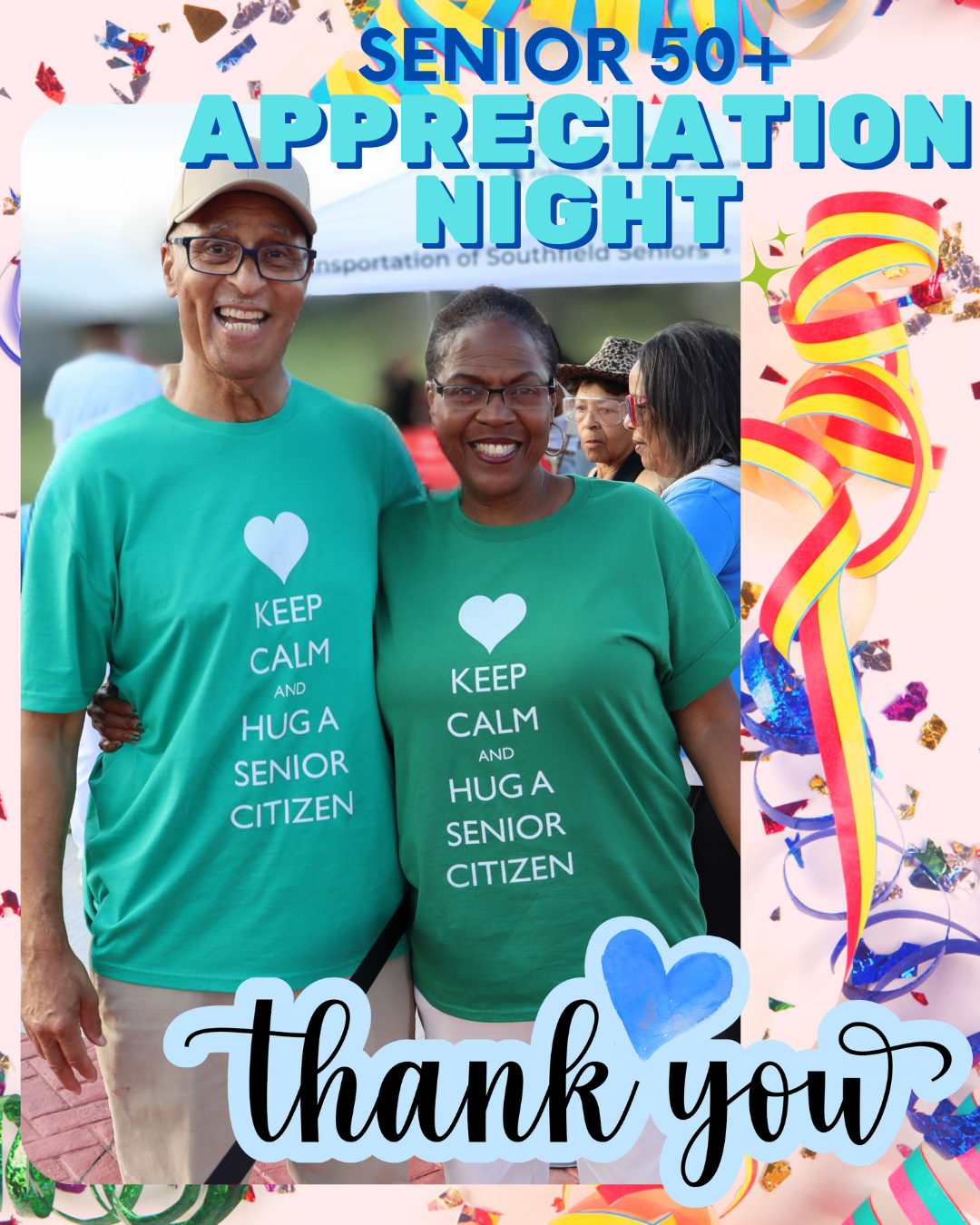 thank you graphic of a couple from Senior Appreciation Night with t-shirts that read "Keep Calm and Hug a Senior Citizen"